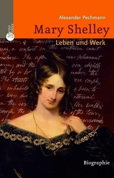 Mary Shelley - Leben und Werk: Biographie