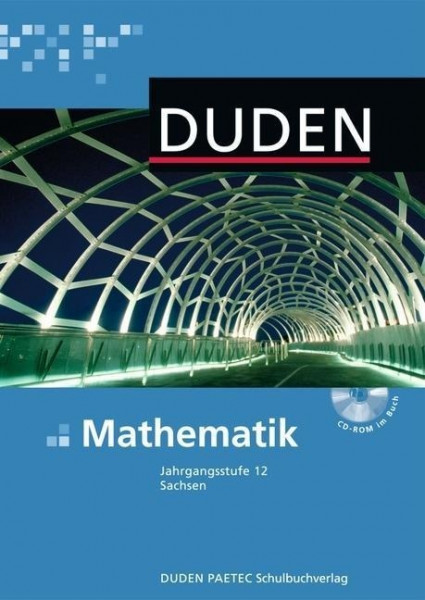 Mathematik 12 Lehrbuch. Sachsen