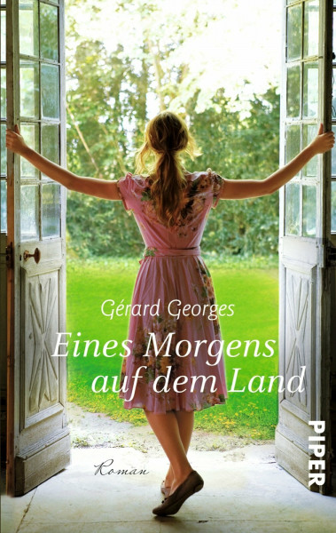 Eines Morgens auf dem Land: Roman
