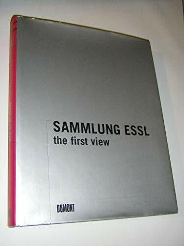 Die Sammlung Essl the first view
