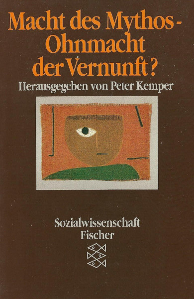 Macht des Mythos - Ohnmacht der Vernunft?