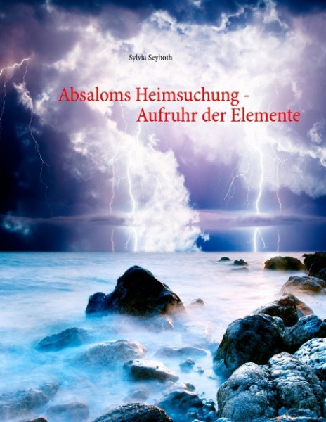 Absaloms Heimsuchung