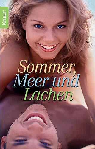 Sommer, Meer und Lachen