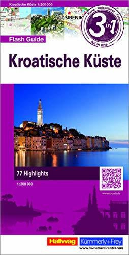 Kroatische Küste Flash Guide: 1:200 000 Strassenkarte mit Stadtplänen, Reiseführer und Fotos, 77 Highlight, Mit kostenlosem Download für Smartphone: ... Fotos, 77 Highlights (Hallwag Flash Guide)