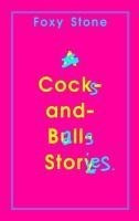 Cocks and Balls Stories