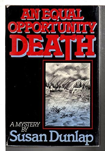 An Equal Opportunity Death: A Mystery