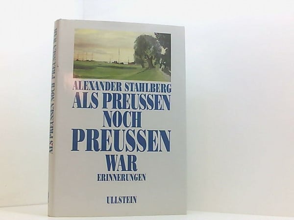 Als Preu▀en noch Preu▀en war