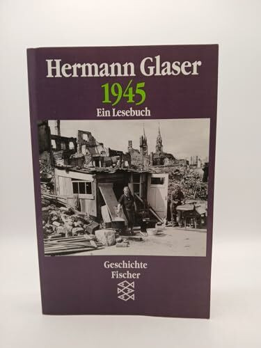 1945: Ein Lesebuch (Fischer Taschenbücher)