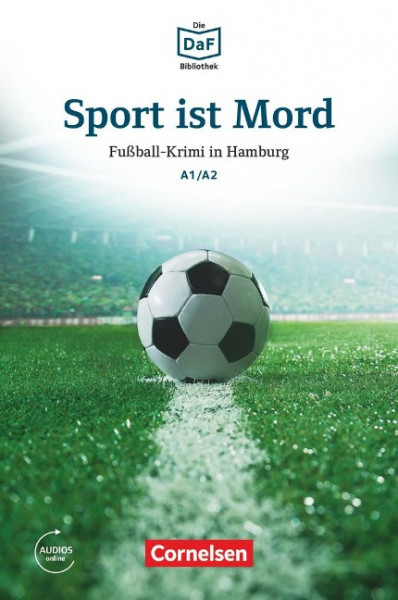 Die DaF-Bibliothek A1-A2 - Sport ist Mord