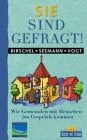 Sie sind gefragt!. Wie Gemeinden mit Menschen ins Gespräch kommen