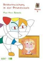 Bildbetrachtung in der Grundschule - Paul Klee: Senecio