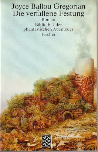 Die verfallene Festung: Roman