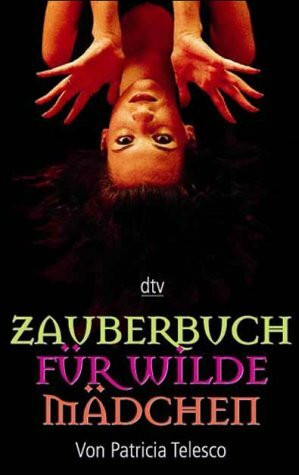 Zauberbuch für wilde Mädchen