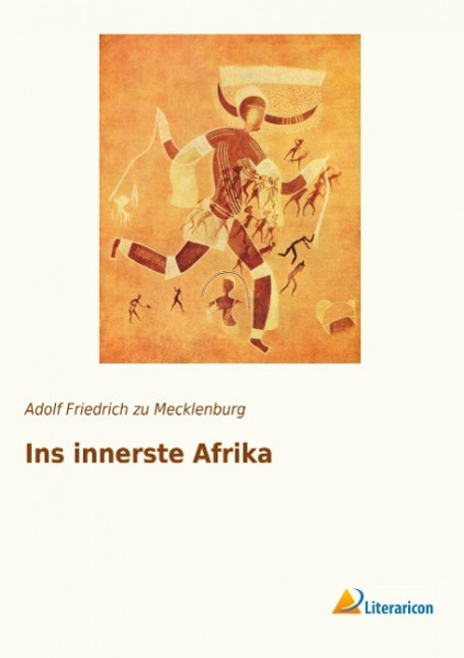 Ins innerste Afrika