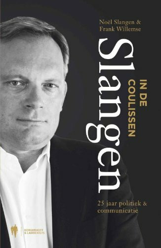 Slangen in de coulissen: 25 jaar politiek & communicatie