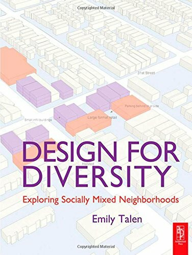 Design for Diversity: Exploring Socially Mixed Neighbourhoods (Routledge Equity, Justice and the Sustainable City series)