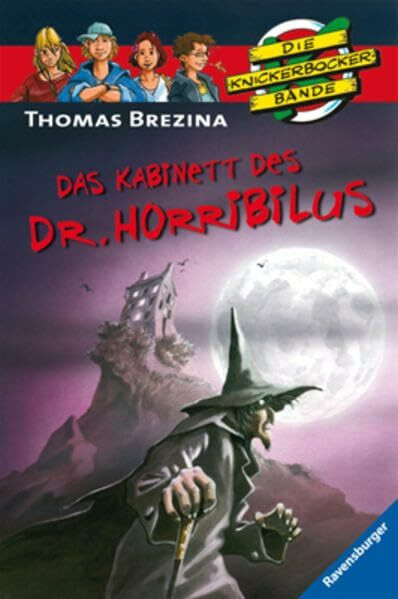 Das Kabinett des Dr. Horribilus (Die Knickerbocker-Bande)