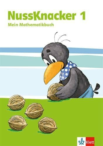 Nussknacker 1: Schulbuch Klasse 1 (Nussknacker. Ausgabe ab 2015)