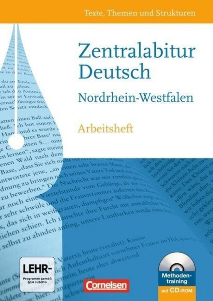 Texte, Themen und Strukturen: Zentralabitur Nordrhein-Westfalen. Arbeitsheft zur Abiturvorbereitung