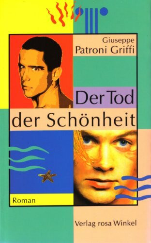 Der Tod der Schönheit: Roman