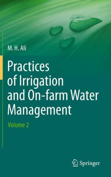 Practices of Irrigation & On-farm Water Management: Volume 2