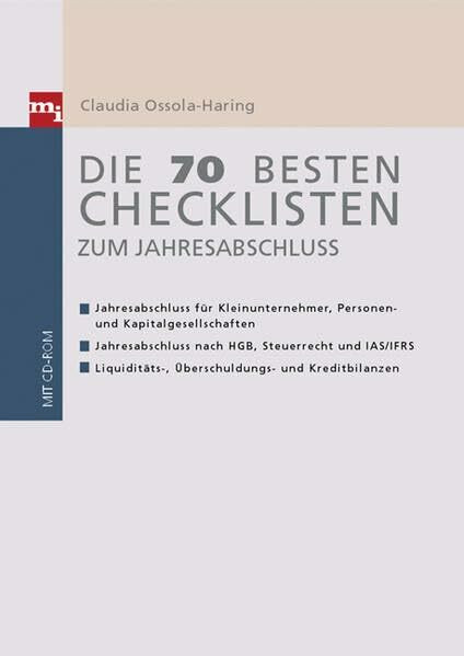 Die 70 besten Checklisten zum Jahresabschluss: – Jahresabschluss für Kleinunternehmer, Personen- und Kapitalgesellschaften – Jahresabschluss nach HGB, ... Überschuldungs- und Kreditbilanzen
