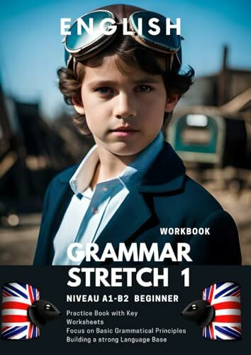 Grammar Stretch 1 Workbook: Grammatik Übungsbuch