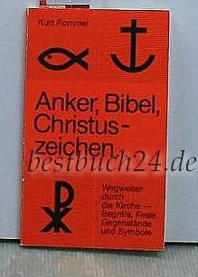 Anker, Bibel, Christuszeichen ...