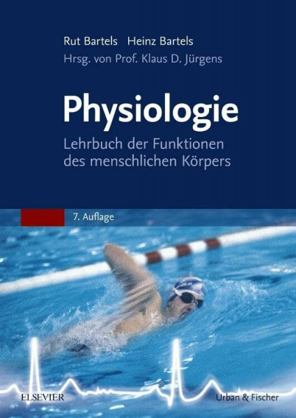 Physiologie: Lehrbuch der Funktionen des menschlichen Körpers