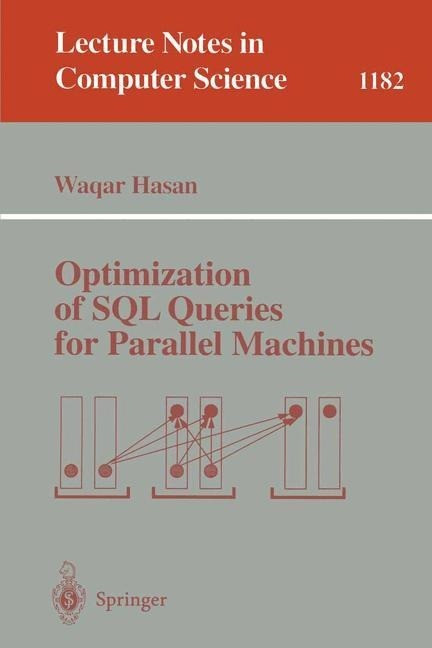 Optimization of SQL Queries for Parallel Machines