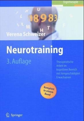 Neurotraining: Therapeutische Arbeit mit hirngeschädigten Erwachsenen im kognitiven Bereich. Beilagenset: Arbeitsblätter (Schriftenreihe der Bundeszentrale für politische Bildung, Bonn, 23)