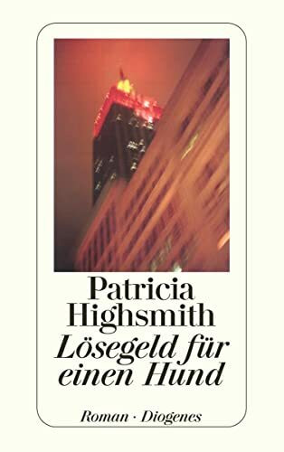 Lösegeld für einen Hund: Roman. Nachw. v. Paul Ingendaay (detebe)