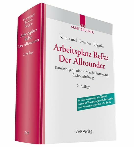 Arbeitsplatz ReFA: Der Allrounder: Kanzleiorganisation - Mandatsbetreuung - Sachbearbeitung