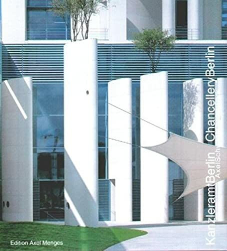 Axel Schultes, Charlotte Frank. Bundeskanzleramt Berlin