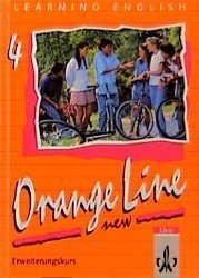 Learning English. Orange Line 4. New. Erweiterungskurs. Schülerbuch