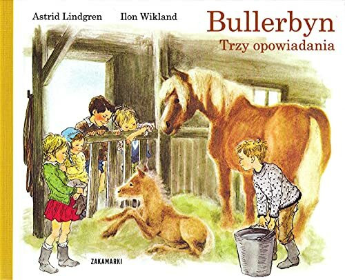 Bullerbyn Trzy opowiadania