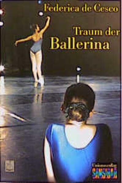 Traum der Ballerina (Unionsverlag Taschenbücher Sansibar)
