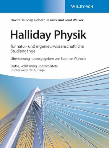 Halliday Physik für natur- und ingenieurwissenschaftliche Studiengänge