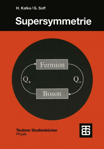 Supersymmetrie (Teubner Studienbücher Physik) (German Edition)