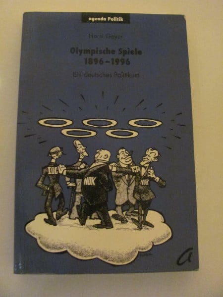 Olympische Spiele 1896-1996: Ein deutsches Politikum