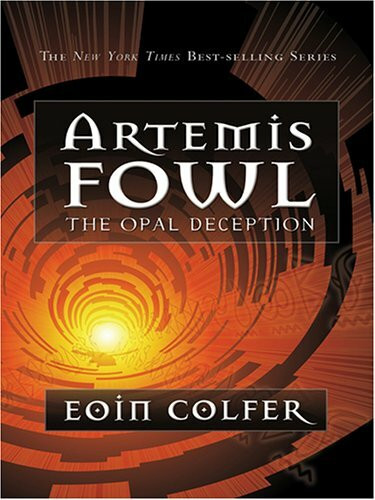 The Opal Deception (Artemis Fowl, Band 4)