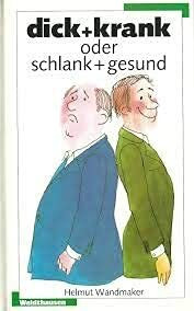 Dick & krank oder schlank & gesund