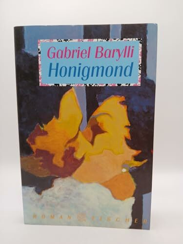 Honigmond. Roman