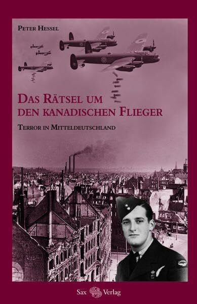 Das Rätsel um den kanadischen Flieger: Terror in Mitteldeutschland