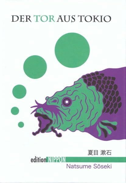 Der Tor aus Tokio (Edition Nippon)