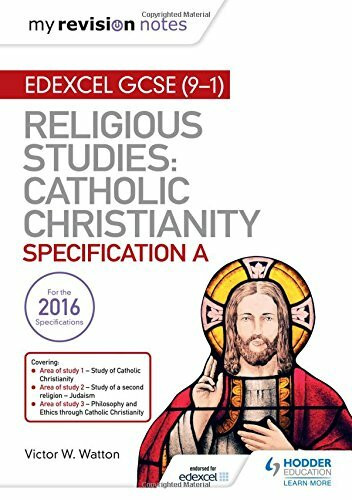 My Revision Notes Edexcel Religious Studies for GCSE (9-1): Catholic Christianity