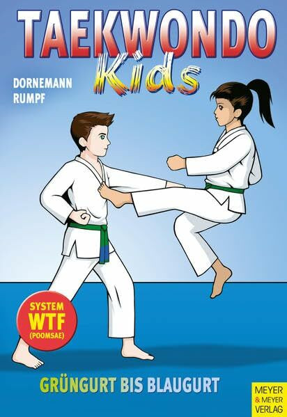 Taekwondo-Kids: Grüngurt bis Blaugurt