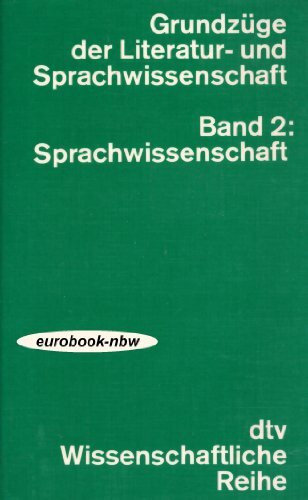 Grundzüge der Literatur- und Sprachwissenschaft, Band 2: Sprachwissenschaft