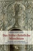 Das frühe christliche Mönchtum