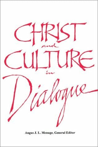 Christ and Culture in Dialogue